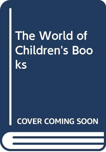 9780671699970: The World of Children's Books