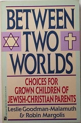 9780671700072: Between Two Worlds: Choices for Grown Children of Jewish-Christian Parents