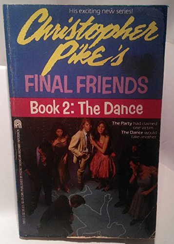 Stock image for The Dance - Book 2 in the Final Friends series for sale by Library House Internet Sales