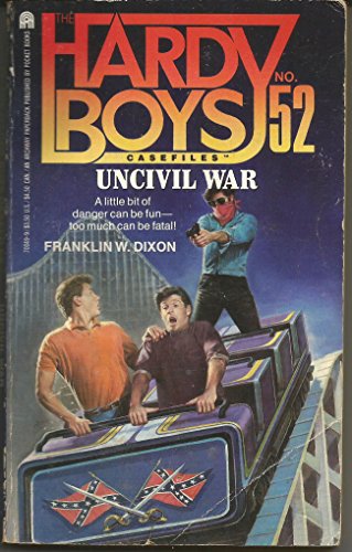 9780671700492: Uncivil War (Hardy Boys Casefiles)