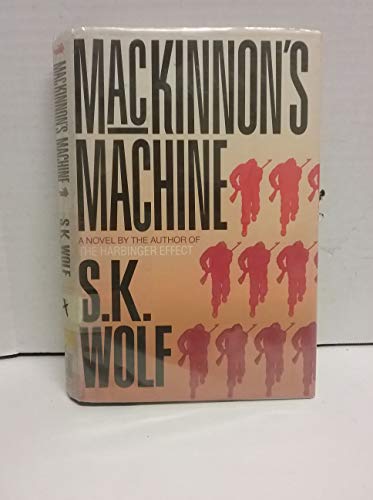 Beispielbild fr MacKinnon's Machine zum Verkauf von Better World Books
