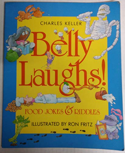 Beispielbild fr Belly Laughs! : Food Jokes and Riddles zum Verkauf von Better World Books