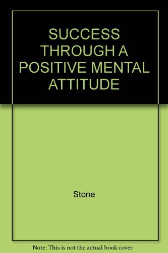 Stock image for Success Through a Positive Mental Attitude for sale by SecondSale