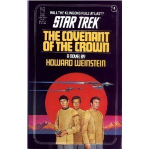 Stock image for Covenant of the Crown (Classic Star Trek #4) for sale by Half Price Books Inc.