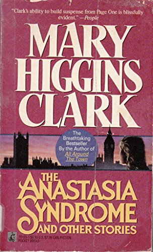 The Anastasia Syndrome and Other Stories (9780671701239) by Clark, Mary Higgins