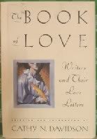 Imagen de archivo de The Book of Love: Writers and Their Love Letters a la venta por HPB-Ruby