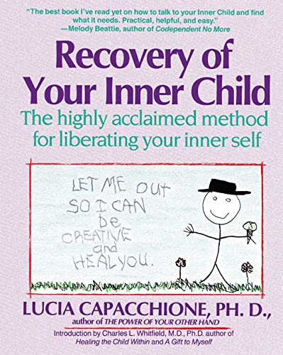 9780671701352: Recovery of Your Inner Child: The Highly Acclaimed Method for Liberating Your Inner Self