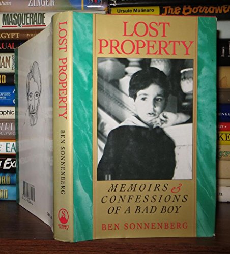 Stock image for Lost Property: Memoirs & Confessions of a Bad Boy for sale by Open Books