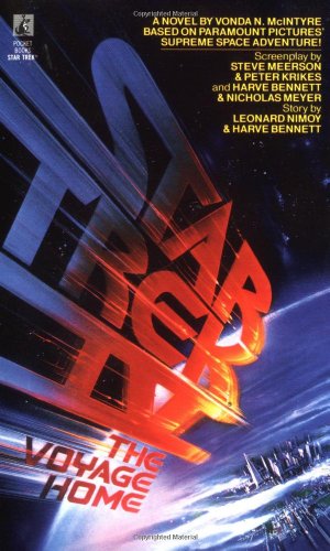 Star Trek IV The Voyage Home (9780671702830) by McIntyre, Vonda N.; Leonard Nimoy; Harve Bennett
