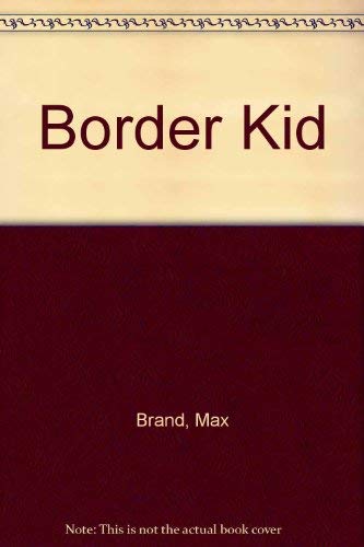 Border Kid (9780671702908) by Brand