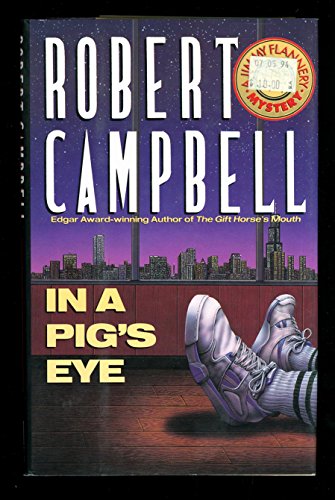 Imagen de archivo de In a Pig's Eye: A Jimmy Flannery Mystery a la venta por ThriftBooks-Dallas