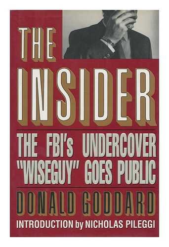 Stock image for The Insider: The FBI's Undercover "Wiseguy" Goes Public for sale by Booked Experiences Bookstore