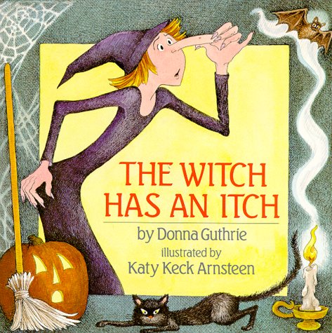 Stock image for The Witch Has an Itch for sale by Wonder Book