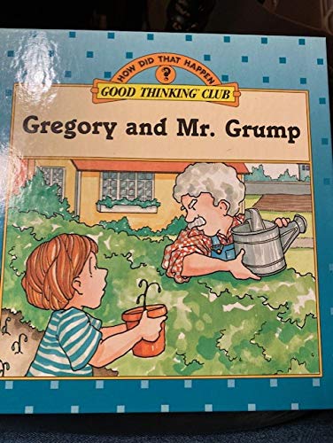 9780671704063: Gregory and Mr. Grump (How Did That Happen Series)