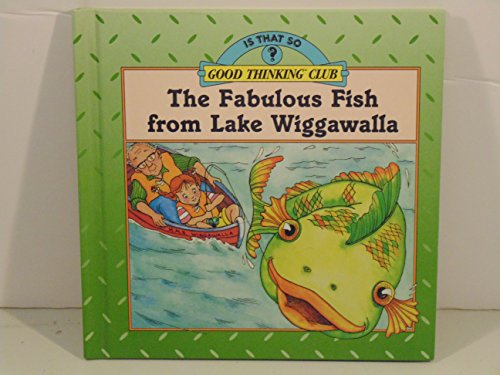 Stock image for The Fabulous Fish from Lake Wiggawalla for sale by ThriftBooks-Atlanta