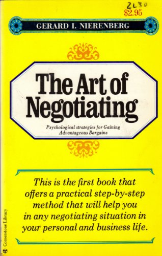 Imagen de archivo de The Art of Negotiating a la venta por Reliant Bookstore