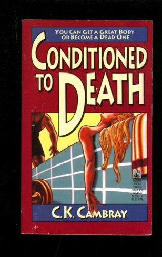 Stock image for CONDITIONED TO DEATH for sale by MURDER BY THE BOOK