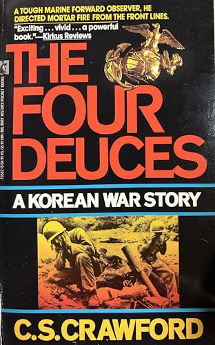 Imagen de archivo de The Four Deuces: A Korean War Story a la venta por Hawking Books