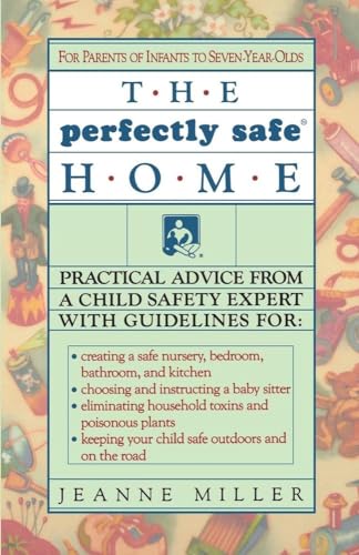 The Perfectly Safe Home - Jeanne Miller