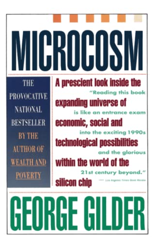 9780671705923: Microcosm: The Quantum Revolution In Economics And Technology