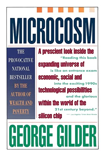 Stock image for Microcosm: The Quantum Revolution In Economics And Technology for sale by SecondSale