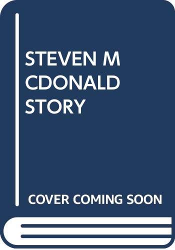 The Steven McDonald Story (9780671706487) by Steven McDonald; Patti Ann McDonald