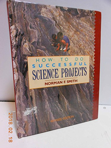 Beispielbild fr How to Do Successful Science Projects zum Verkauf von Better World Books