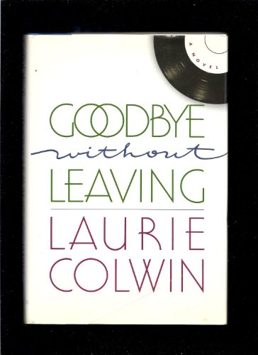 Stock image for Goodbye Without Leaving for sale by Open Books