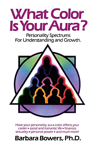 Imagen de archivo de What Color Is Your Aura?: Personality Spectrums for Understanding and Growth a la venta por Gulf Coast Books