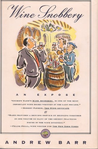 Imagen de archivo de Wine Snobbery: An Expose a la venta por Wonder Book