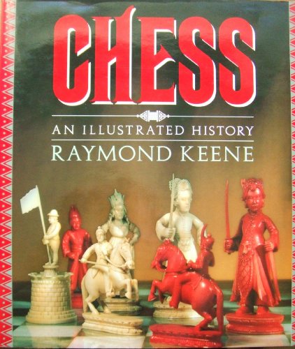 Beispielbild fr Chess: An Illustrated History zum Verkauf von Cronus Books