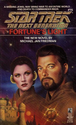 Imagen de archivo de Fortune's Light (Star Trek The Next Generation, No 15) a la venta por BooksRun