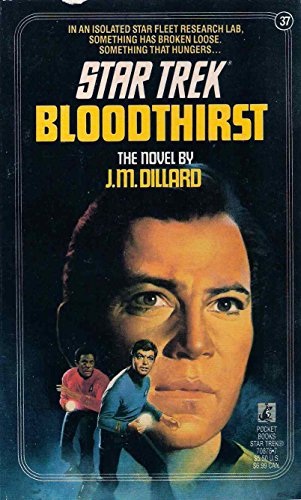 BLOODTHIRST (CLASSIC STAR TREK 37) (9780671708764) by J.M. Dillard