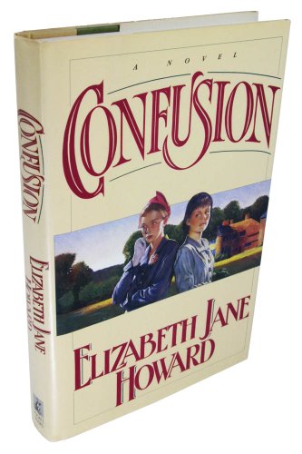 CONFUSION (The Cazalet Chronicles, Vol 3) - Elizabeth Jane Howard