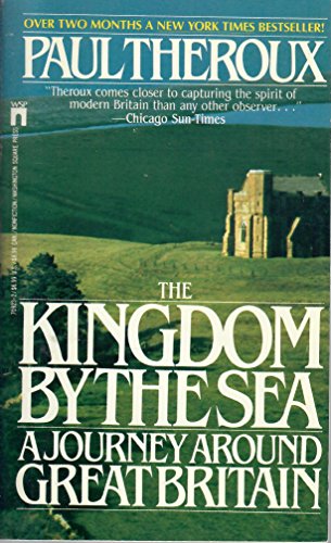 Kingdom by the Sea: A Journey Around Great Britain - Theroux,Paul