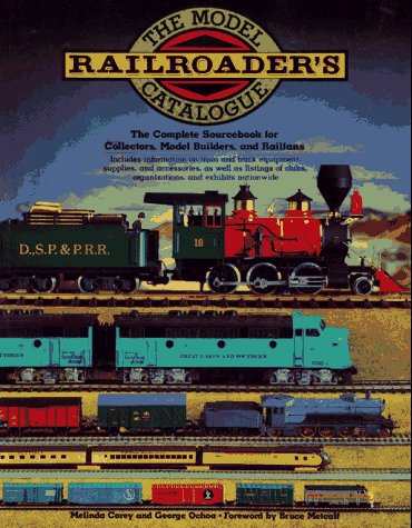 Beispielbild fr Model Railroader's Catalogue: The Complete Sourcebook for Collectors, Model Builders, and Rail Fans zum Verkauf von Wonder Book