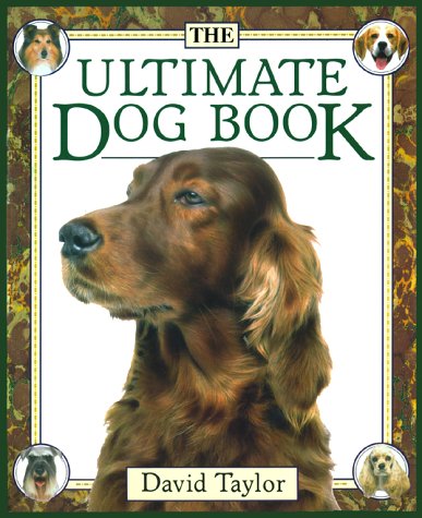 Imagen de archivo de The Ultimate Dog Book a la venta por Better World Books