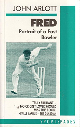 Stock image for Fred: Portrait of a Fast Bowler for sale by WorldofBooks