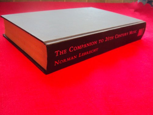 9780671710194: The Companion to 20th-Century Music.