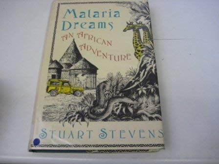 Imagen de archivo de Malaria Dreams: An African Adventure a la venta por WorldofBooks