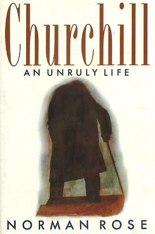 Beispielbild fr Churchill : An Unruly Life zum Verkauf von Better World Books