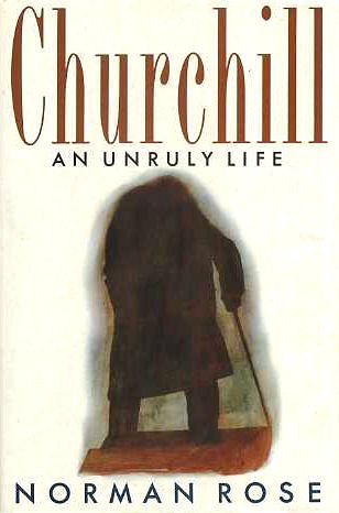 Stock image for Churchill: An Unruly Life for sale by SecondSale