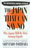 Beispielbild fr The Japan That Can Say No: Why Japan Will Be First Among Equals zum Verkauf von HPB-Red