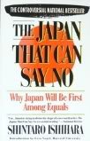 Stock image for The Japan That Can Say No: Why Japan Will Be First Among Equals for sale by HPB-Red