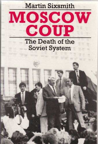 9780671711245: Moscow coup: The death of the Soviet system