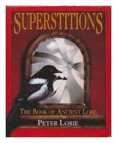 Imagen de archivo de Superstitions / Peter Lorie a la venta por SecondSale