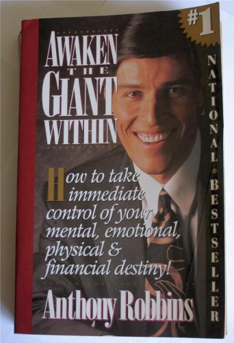 Beispielbild fr Awaken the Giant within: How to Take Immediate Control of Your Mental, Physical and Emotional Self zum Verkauf von AwesomeBooks
