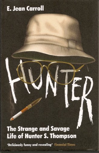 9780671712266: Hunter : Strange and Savage Life of Hunter S. Thompson