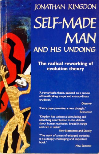 Imagen de archivo de Self-Made Man and His Undoing: The Radical Reworking of Evolution Theory a la venta por Bulk Book Warehouse
