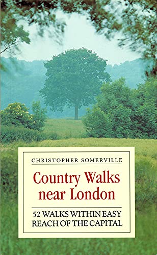 Imagen de archivo de Country Walks Near London: 52 Walks within Easy Reach of the Capital a la venta por WorldofBooks